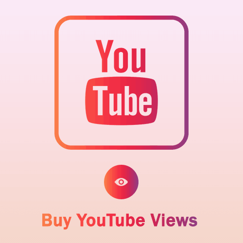 buy YouTube Views Instant